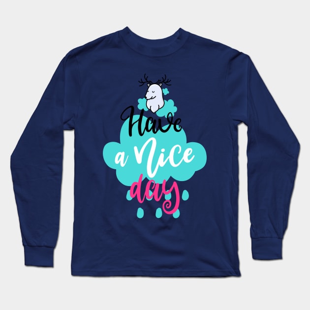 Have a nice day Long Sleeve T-Shirt by ByVili